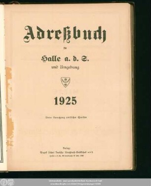 1925: Adreßbuch für Halle a. d. S. und Umgebung : unter Benutzung amtlicher Quellen