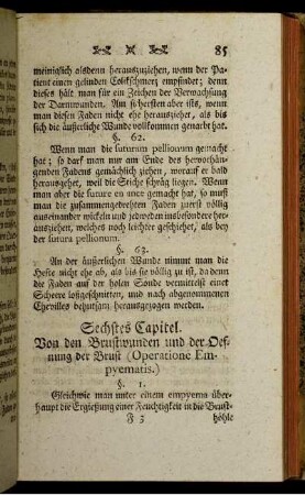 Sechstes Capitel. Von den Brustwunden und der Oefnung der Brust (Operatione Empyematis.)