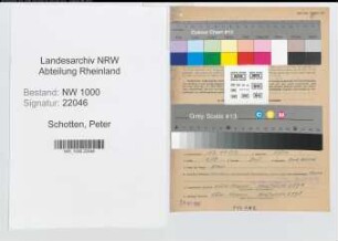 Entnazifizierung Peter Schotten, geb. 13.11.1903 (Techniker)