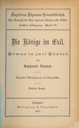 Die Könige im Exil : Roman in zwei Bänden. Autorisierte Übersetzung aus dem Französischen, 2