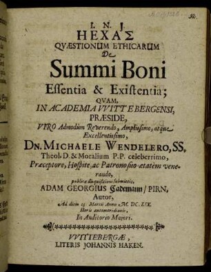 Hexas Quaestionum Ethicarum De Summi Boni Essentia & Existentia