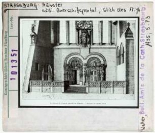 Straßburg: Münster, südl. Querschiffportal, Stich 17. Jhd.