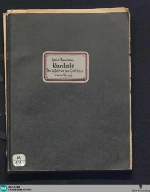 Kantate den Gefallenen zum Gedächtnis, den Trauernden zum Trost : komponiert für Männerchor, Tenor- oder Sopran-Solo, Knaben- oder Frauen-Chor, Orchester und Orgel ad libitum