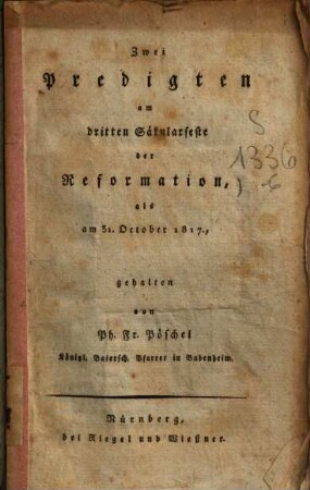 Zwei Predigten am dritten Säkularfeste der Reformation : als am 31. October 1817.