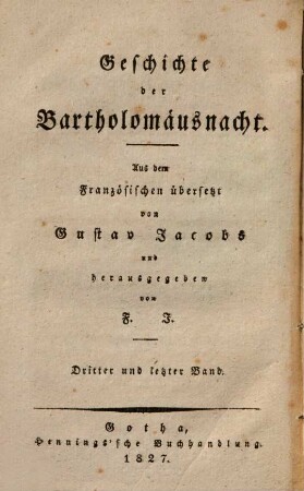 Geschichte der Bartholomäusnacht, 3. (1827). - 90 S.