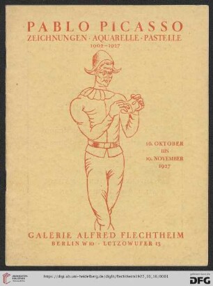 Pablo Picasso, Zeichnungen, Aquarelle, Pastelle : 1902-1927 : 16. Oktober bis 10. November 1927, Galerie Alfred Flechtheim, Berlin
