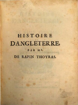 Histoire D'Angleterre. 8, Contenant les dernieres années du Regne de Charles I.