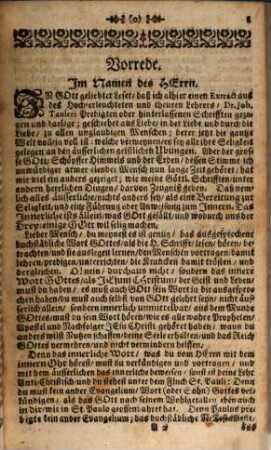 Göttlicher Extract, So aus Befehl Des grossen Gottes ... Aus Doct. Joh. Tauleri Schrifften gezogen zu Nutz der armen Menschen ... Damit sie erstlich, sehen, wie sie vor Gott stehen. Zum andern, daraus erkennen lernen, wie Gott das Wort oder Jesus Christus auch in uns muß gebohren werden und ausgesprochen werden, so ferne wir anders die Seligkeit wollen erlangen ... : Benebst andern herrlichen Lehren, Prüfungen des wahren Glaubens, der Liebe, Demuth, Wiedergeburth, Selbst-Veräugnung und dergleichen ...