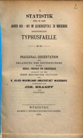 Statistik der in den Jahren 1873 - 1877 im Juliushospitale zu Wuerzburg behandelten Typhusfaelle