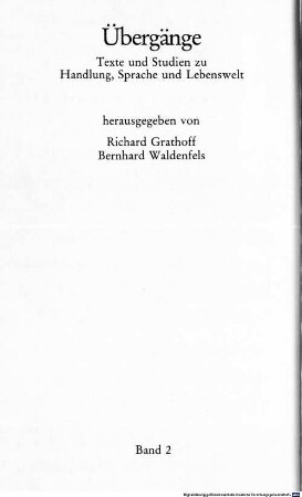 Das Dickicht der Lebenswelt und die Theorie des kommunikativen Handelns