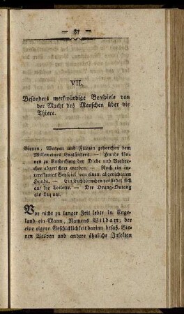 VII. Besonders merkwürdige Beyspiele von der Macht des Menschen über die Thiere.