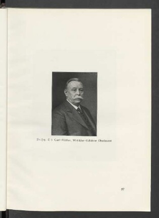 Dr.-Ing. E. h. Carl Müller, Wirklicher Geheimer Oberbaurat
