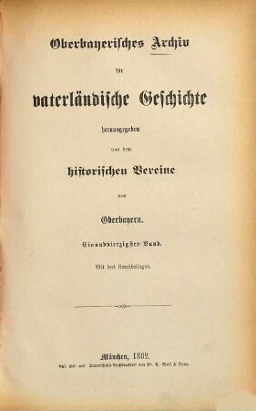 Oberbayerisches Archiv für vaterländische Geschichte. 41.1882