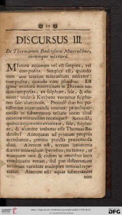 Discursus III: De Thermarum Badensium Mineralibus, eorumque mixturâ