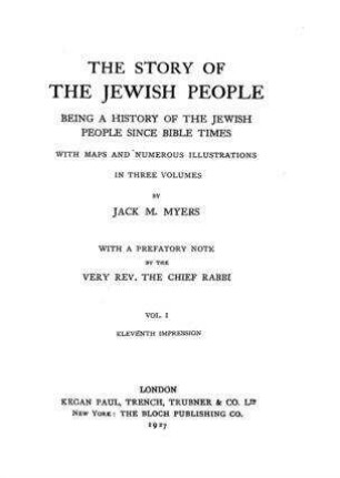 In: The story of the Jewish people being a history of the Jewish people since bible times ; Band 1