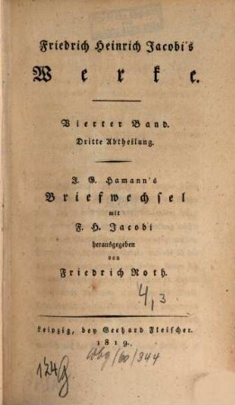 Friedrich Heinrich Jacobi's Werke, 4,3. J. G. Hamann's Briefwechsel mit F. H. Jacobi