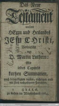 Das Neue Testament unsers Herrn und Heilandes Jesu Christi