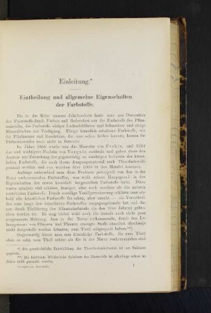 Einleitung. Eintheilung und allgemeine Eigenschaften der Farbstoffe.