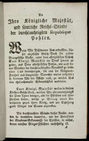 An Ihro Königliche Majestät, und sämtliche Reichs-Stände der durchlauchtigsten Republique Pohlen.