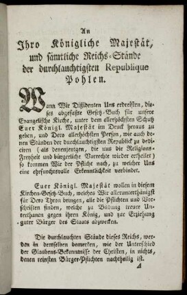 An Ihro Königliche Majestät, und sämtliche Reichs-Stände der durchlauchtigsten Republique Pohlen.