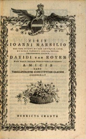 Henrici Joa. Nepom. Crantz S. C. A. Maiestat. Consiliarii, Institutionum Med. Et Mater. Medic. Vindobon. Prof. Pub. Ord. Acad. Imp. Nat. Curios. Et Societ. Botanic. Florent. Sodalis Classis Umbelliferarum : Emendata Cum Generali Seminum Tabula Et Figuris Aeneis In Necessarium Instit. Rei Herbar. Supplementum