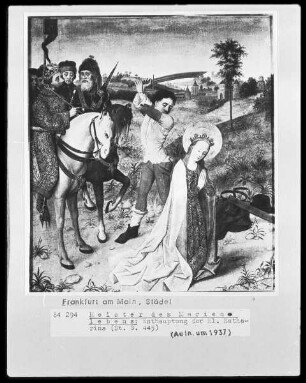 Vier Szenen aus der Legende der heiligen Katharina — Enthauptung der heiligen Katharina