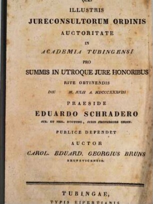 Theses iuridicae quas ... in Acad. Tub. pro summis in utroque iure honoribus rite obtinendis