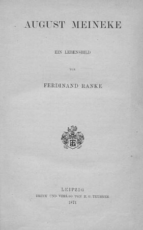 August Meineke : ein Lebensbild von Ferdinand Ranke