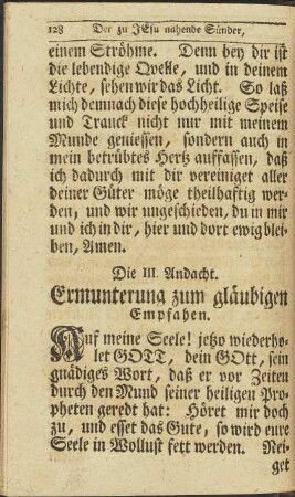 Die III. Andacht. Ermunterung zum gläubigen Empfahen.