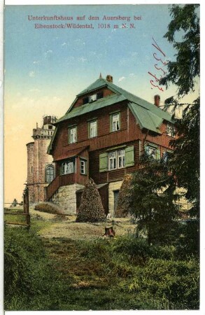 Eibenstock. Unterkunftshaus auf dem Auersberg