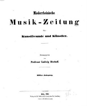 Niederrheinische Musik-Zeitung für Kunstfreunde und Künstler. 11. 1863