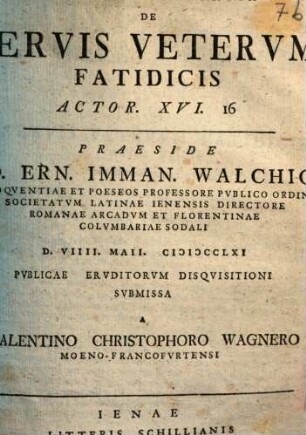 Dissertatio ... De Servis Vetervm Fatidicis Actor. XVI. 16, Dissertatio Tertia