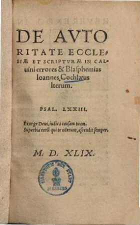 De autoritate ecclesiae et scripturae in Calvini errores et blasphemias