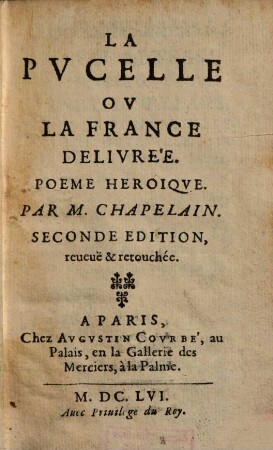 La pucelle, ou la France délivrée : Poëme Heroïque