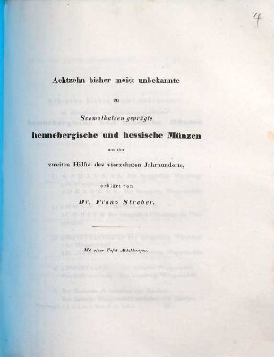 Achtzehn bisher meist unbekannte zu Schmalkalden geprägte hennebergische und hessische Münzen aus der zweiten Hälfte des vierzehnten Jahrhunderts