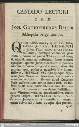 Candido Lectori S. P. D. Ioh. Gothofredus Bauer Bibliopola Argentinensis