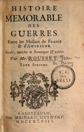 Histoire Memorable Des Guerres Entre les Maisons de France & d'Autriche, 6