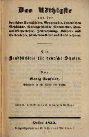 Das Nöthigste aus der deutschen Sprachlehre, Geographie, bayerischen Geschichte, Naturgeschichte