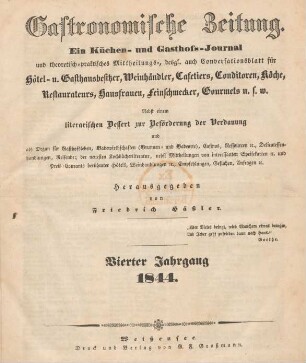 4. Jahrgang (1844): Gastronomische Zeitung