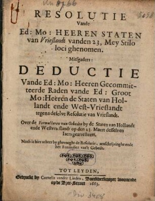 Resolutie Vande Ed. Mo. Heeren Staten van Vrieslandt vanden 23, Mey Stilo loci ghenomen