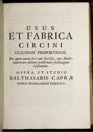 Usus Et Fabrica Circini Cujusdam Proportionis.