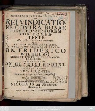 Dissertatio Juridica Inauguralis De Rei Vindicatione Contra Bonae Fidei Possessorem Non Competente : Ad art 7. Tit. 2. Part. 2 Statut. Hamburgens.