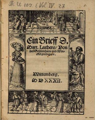Ein Brieff D. Mart. Luthers, Von den Schleichern und Winckel predigern