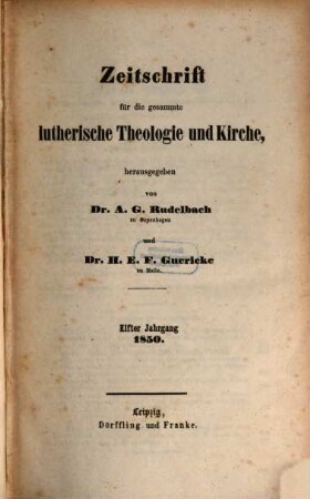 Zeitschrift für die gesammte lutherische Theologie und Kirche. 11. 1850