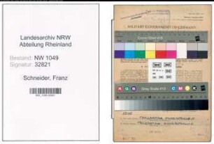 Entnazifizierung Franz Schneider , geb. 23.08.1898 (Zugfuehrer)