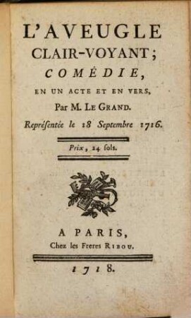 L' aveugle clair-voyant : comédie en un acte et en vers