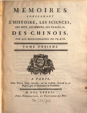 Mémoires concernant l'histoire, les Sciences, les Arts des Chinois, 11