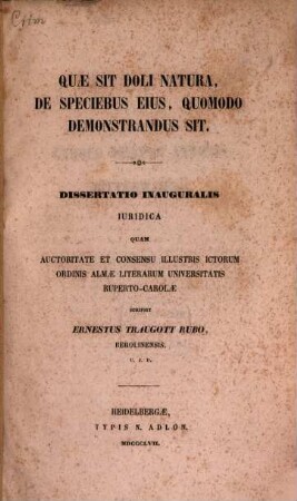 Quae sit doli natura, de speciebus eius, quomodo demonstrandus sit : Diss. inaug.