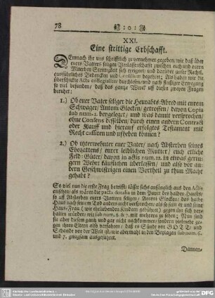 XXI. Eine strittige Erbschafft