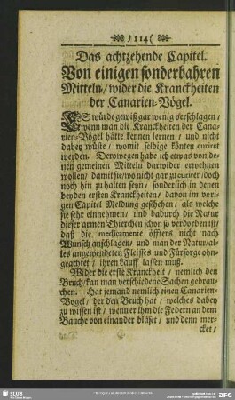 Das achtzehende Capitel. Von einigen sonderbahren Mitteln, wider die Kranckheiten der Canarien-Vögel